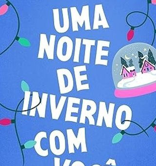 Resenha Uma Noite de Inverno com Vocês - Ali Hazelwood 