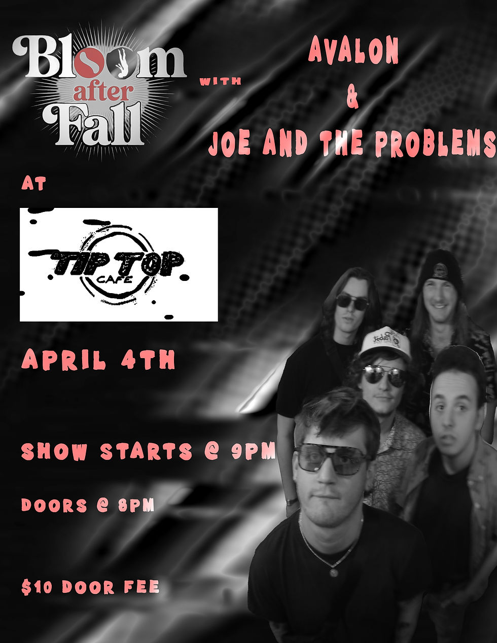 Bloom After Fall w/ Avalon and Joe & The Problems