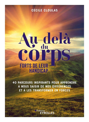 Au delà du corps - Forts de leur handicap