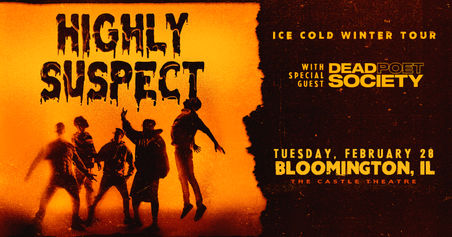 Highly Suspect: Ice Cold Tour