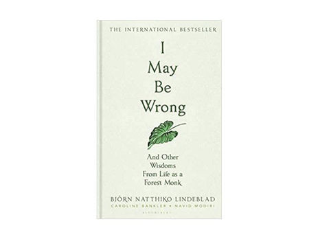 Books & Breath Book Club Review: I May Be Wrong by Björn Natthiko Lindeblad