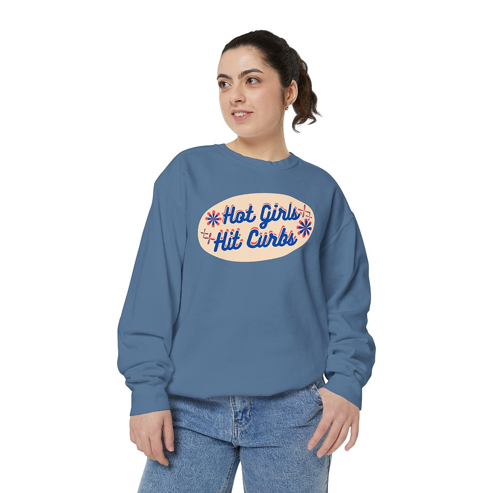 Thumbnail: Hot Girls Hit Curbs Sweatshirt