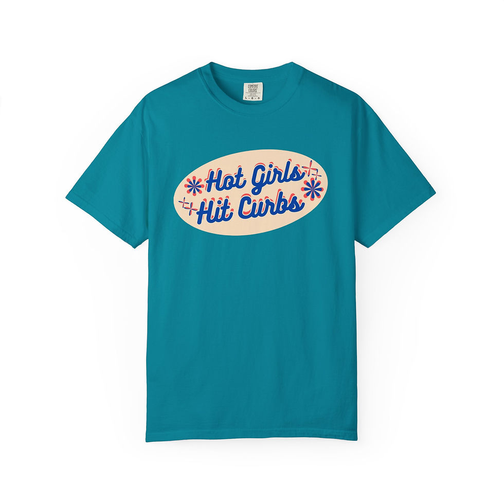 Thumbnail: Hot Girls Hit Curbs T-Shirt