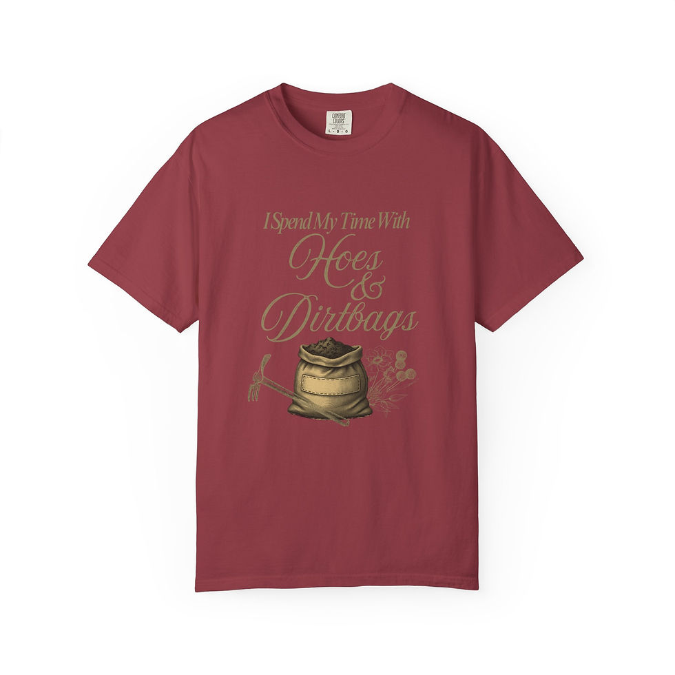 Thumbnail: I Spend My Time w/ Dirtbags & Hoes- T-shirt