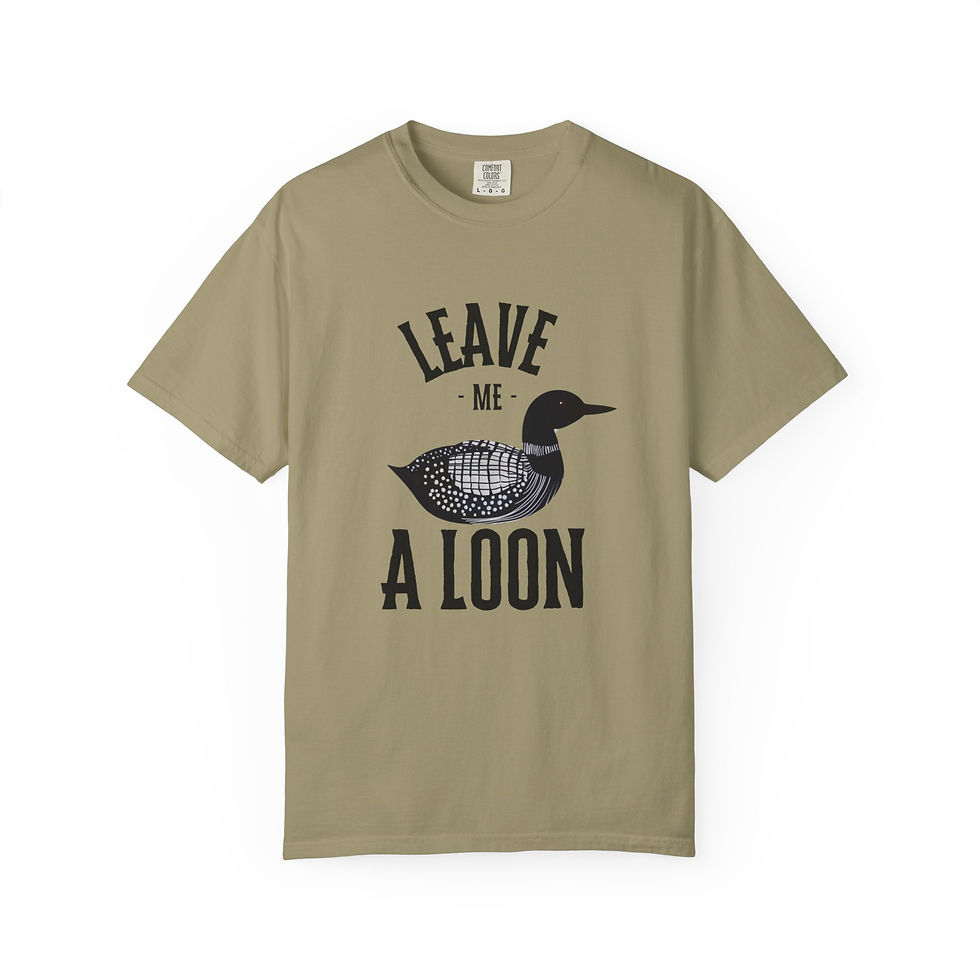 Thumbnail: Leave me A LoonT-shirt