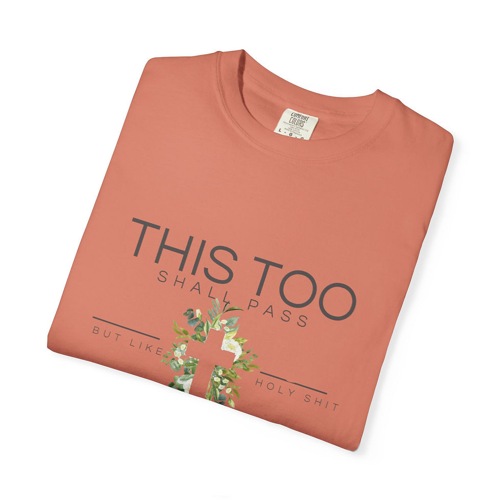 Thumbnail: This Too Shall Pass T-shirt