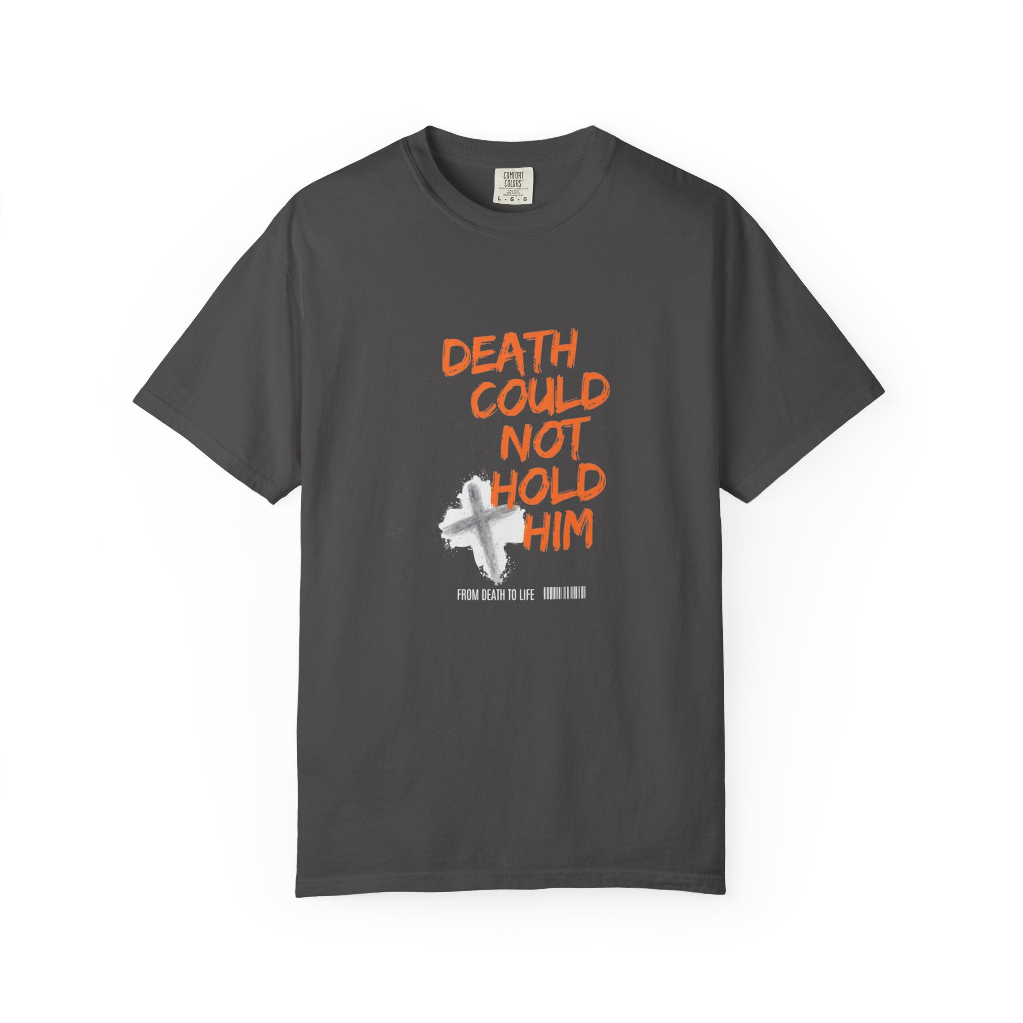 Death Could Not Hold Him T‑Shirt — Christian Easter Resurrection Tee