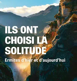 Expérimenter la vie d'ermite