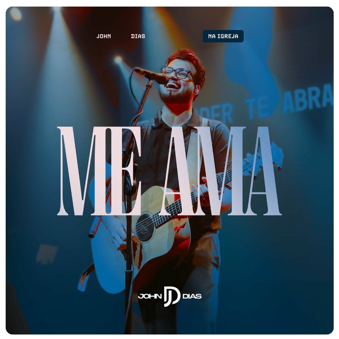 Me Ama - John Dias