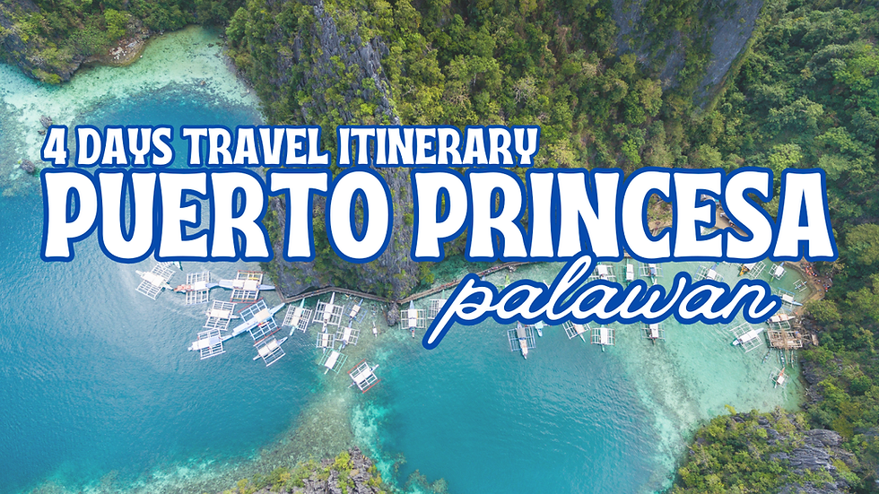 4-Day Travel Itinerary: Puerto Princesa, Palawan