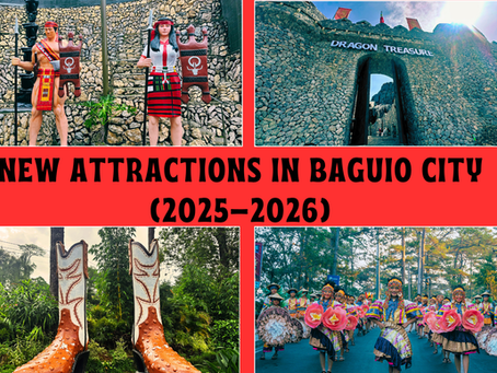 New Attractions in Baguio City (2025–2026):