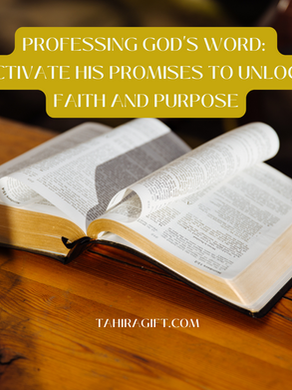 Professing God's Word: Activate His Promises to Unlock Faith and Purpose