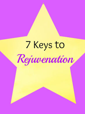 7 Keys to Rejuvenation