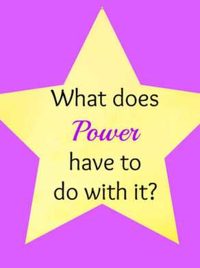 What does Power have to do with it?