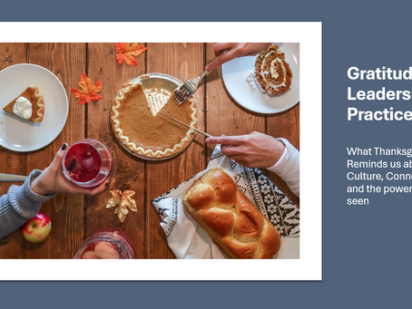 Gratitude Is A Leadership Practice