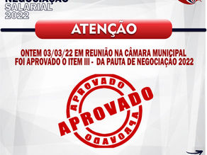 Item 3 da Pauta de Negociação, foi aprovado!