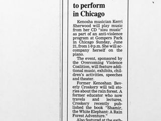 REF 85 “Kenoshans to perform in Chicago” The Kenosha News, Kenosha, WI, June 18, 1998.