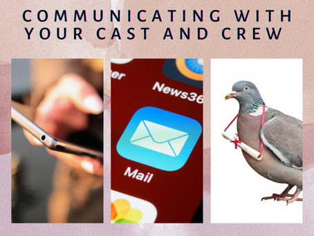 How to Communicate with your Cast and Crew without Complications