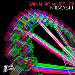 Kibosh - Spinning Wheel