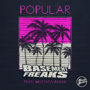 Basment Freaks - Popular ft Mustafa Akbar