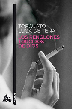 reseña libro Los renglones torcidos de Dios, torcuato luca de tena - Entiende tu Salud