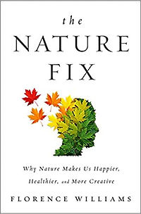 Reseña del libro the nature Fix de Florence Williams, entiende tu salud, gonzalo baquero sanz