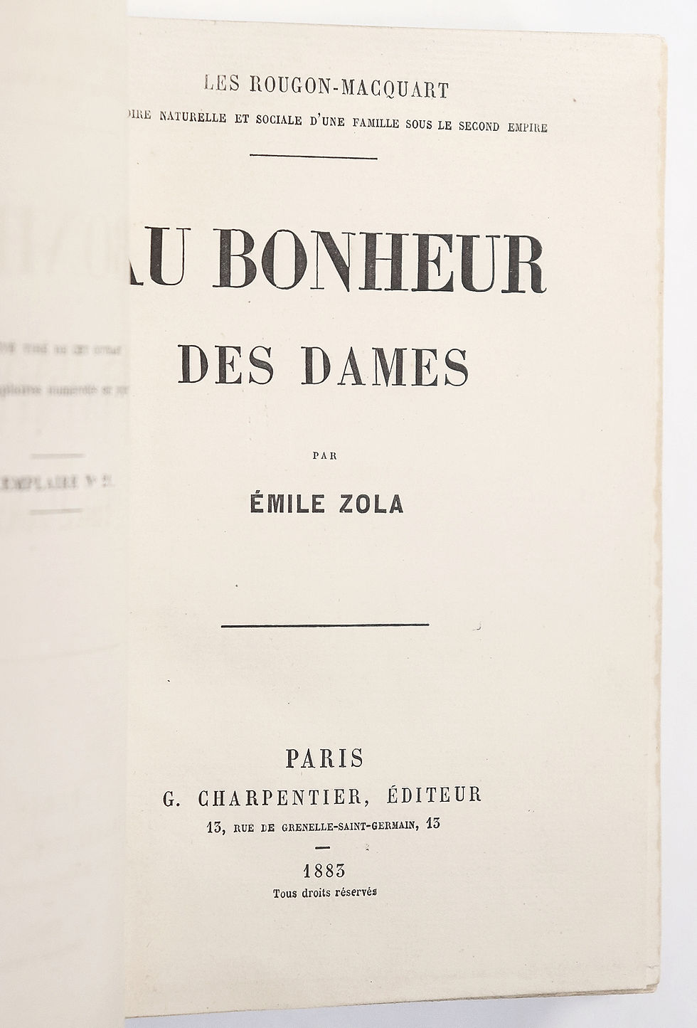 Emile Zola. Au bonheur des dames. 1883. EO. 1 des 150 ex. sur Hollande. Bel ex.