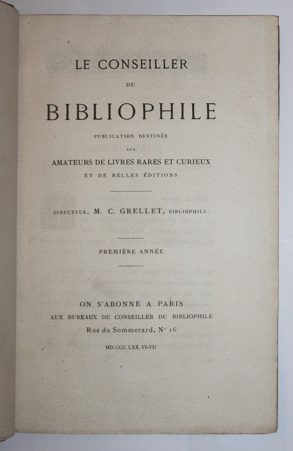 Miniature : Le Conseiller du Bibliophile par C. Grellet et O. Uzanne (1876-1877)