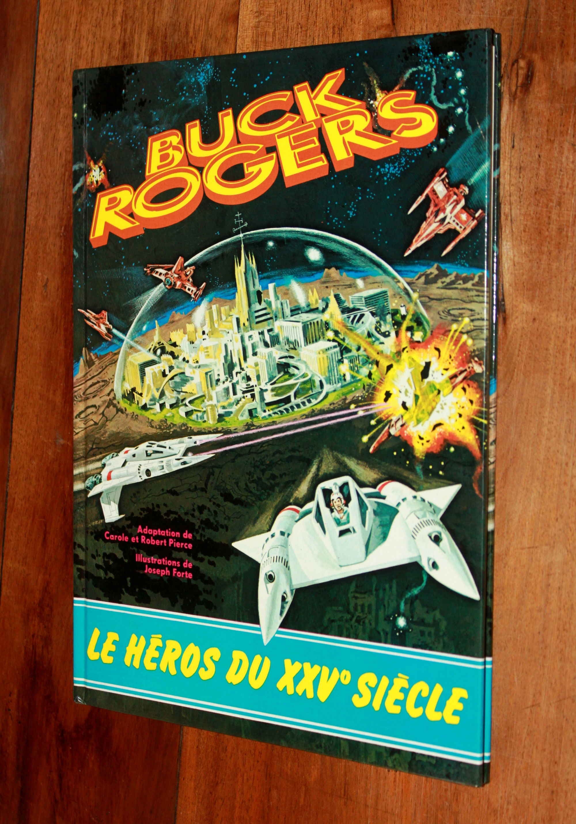 Buck Rogers (le héros du XXVe siècle). BD Télé-Librairie 1980. Superbe état