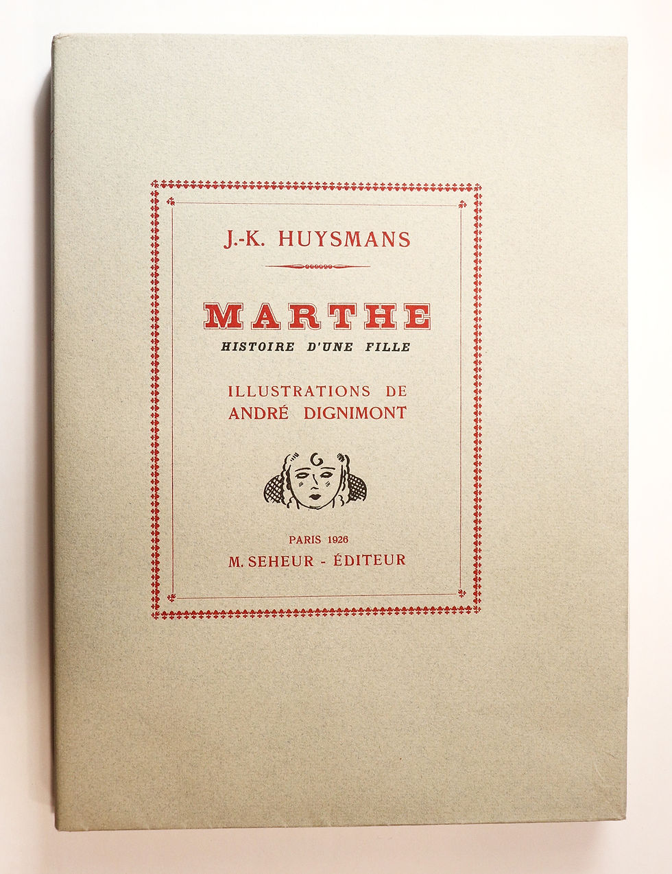 Miniature : Joris-Karl Huysman. Marthe, Histoire d'une Fille. Dignimont. 1/25 ex. Japon