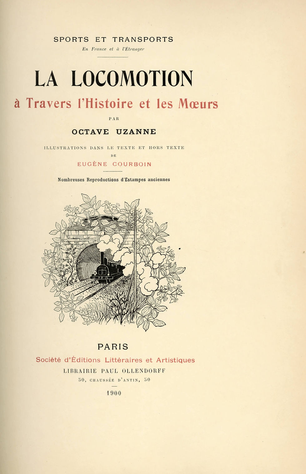 Octave Uzanne. La locomotion à travers les âges (1900). 1/10 ex. Japon. Rare !