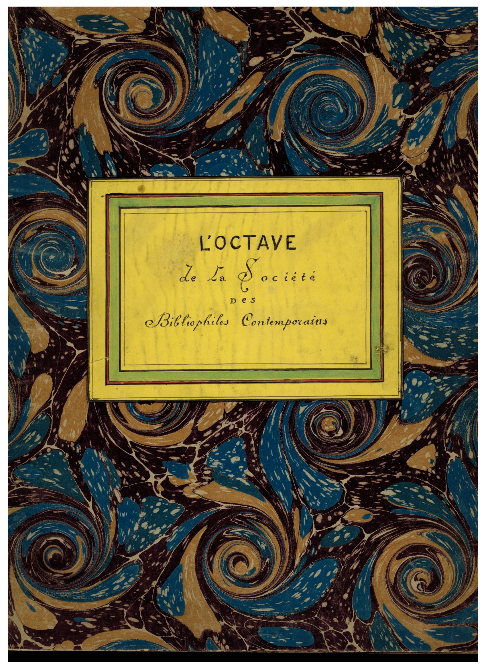 Octave Uzanne. L'OCTAVE des Bibliophiles Contemporains (1894). Rarissime.