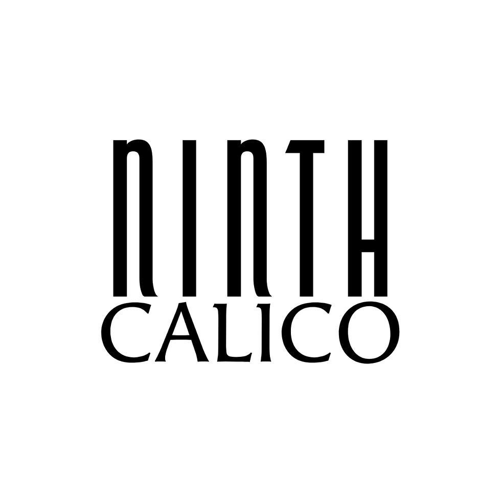 NINTH CALICO
