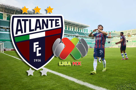 ¡OFICIAL! ATLANTE REGRESARÁ A LA PRIMERA DIVISIÓN EN EL 2026