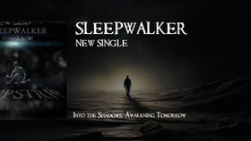 SLEEPWALKER Awakening Tomorrow