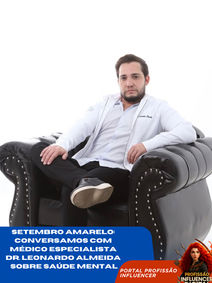 SETEMBRO AMARELO: DR. LEONARDO ALMEIDA FALA SOBRE A IMPORTÂNCIA DOS CUIDADOS COM A SAÚDE MENTAL