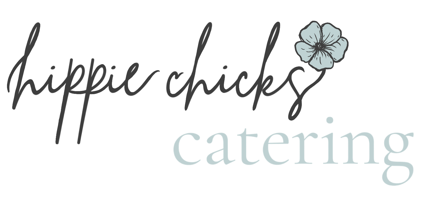 HIPPIE CHICKS CATERING