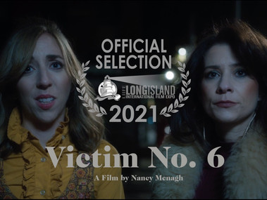 New York Premiere of “Victim No. 6” will be at LIIFE