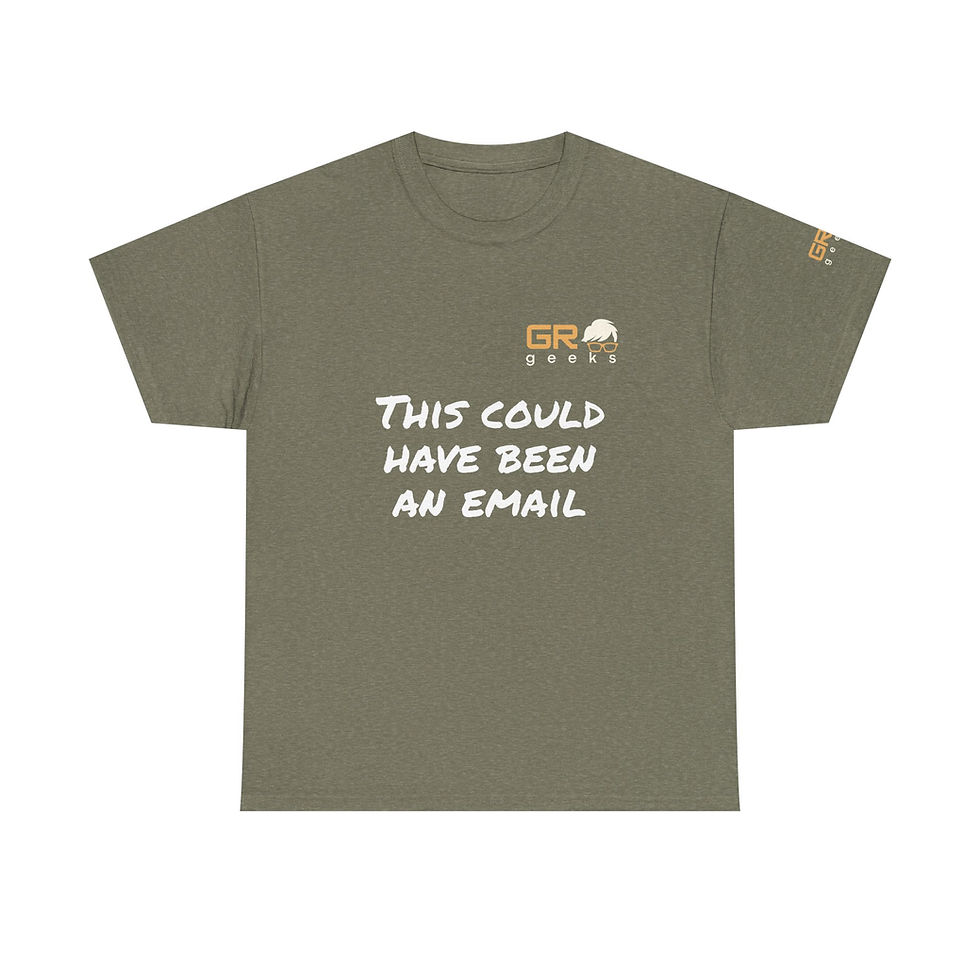 Thumbnail: This Could Have Been An Email - Tee