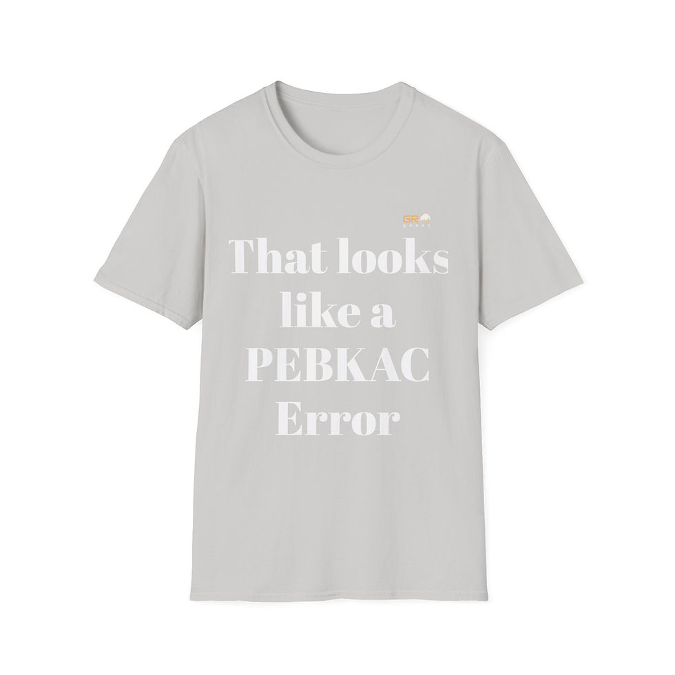 Thumbnail: "PEBCAK Error" T-Shirt
