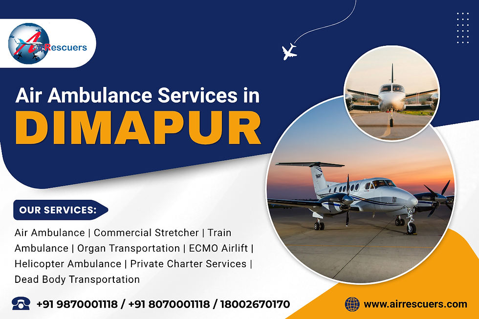https://www.airrescuers.com/air-ambulance-services-in-dimapur/