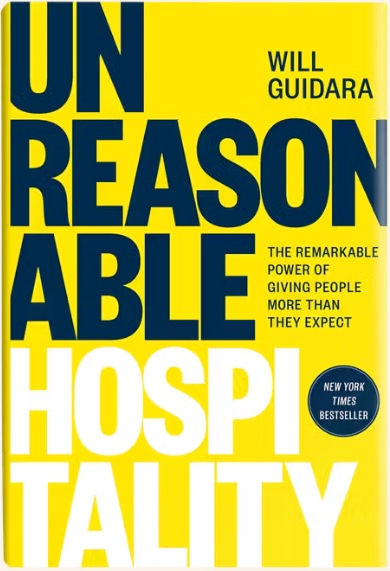 Lifechanging Book: Unreasonable Hospitality, by Will Guidara