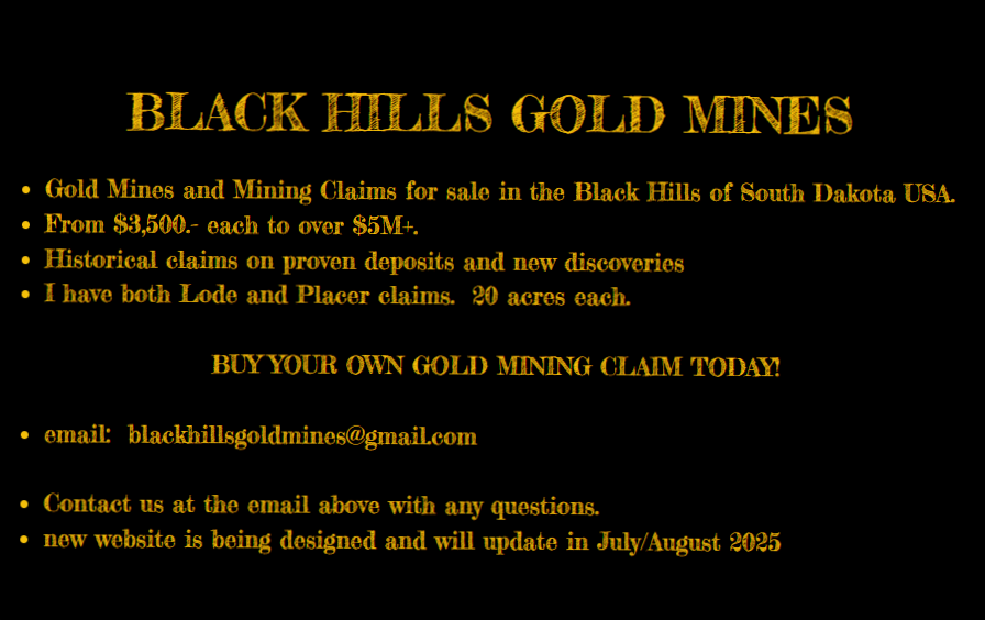 Black Hills South Dakota Gold Mines Mining Claims for sale