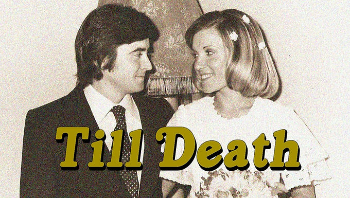 TILL DEATH