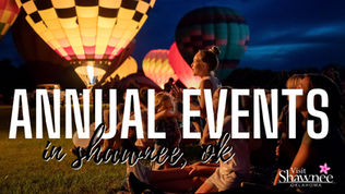 Annual Events In Shawnee Oklahoma