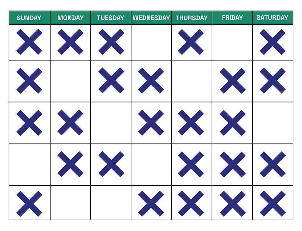 Weekly schedule grid labeled Sunday-Saturday, with large blue X marks in many cells on a white background.