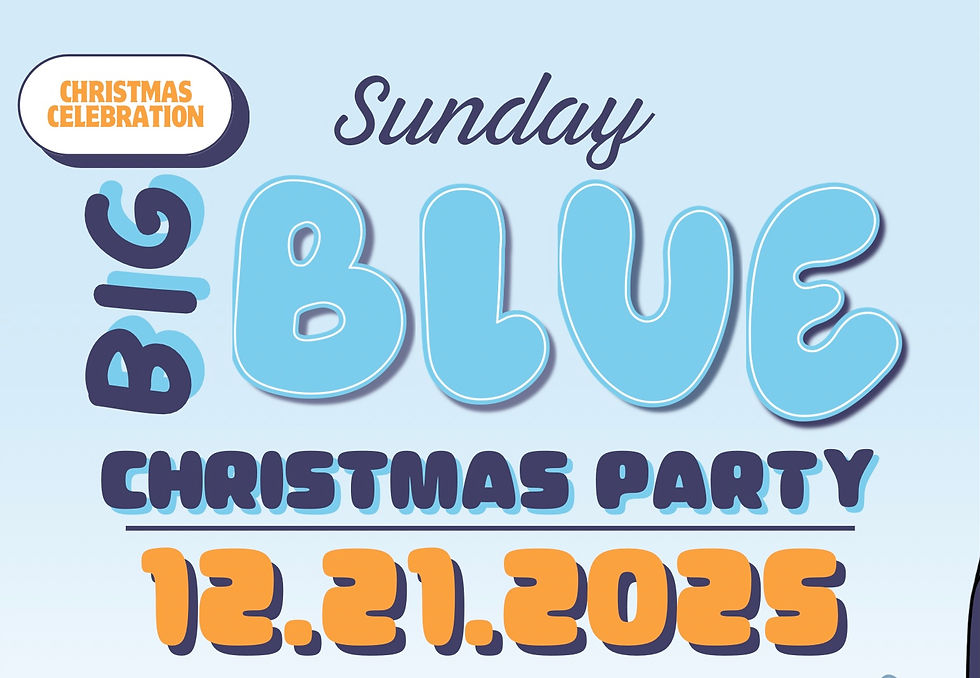 Big BLUE Christmas Party - Sunday