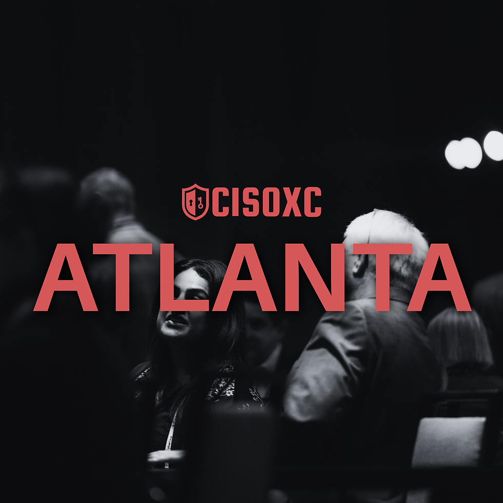 CISO XC Atlanta Executive Dinner - Request for RSVP