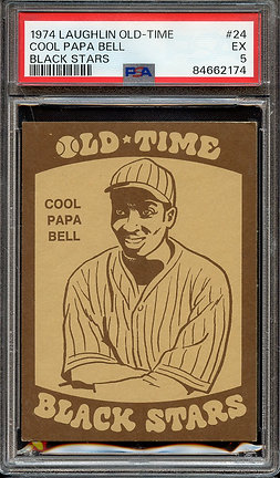 1974 Laughlin Old-Time Black Stars 24 Cool Papa Bell PSA 5