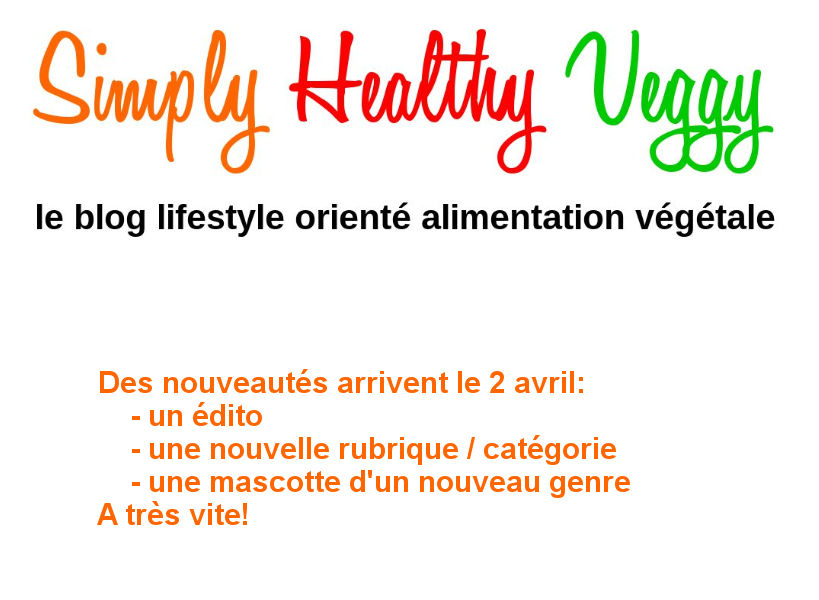 Des nouveautés arrivent sur Simply Healthy Veggy!